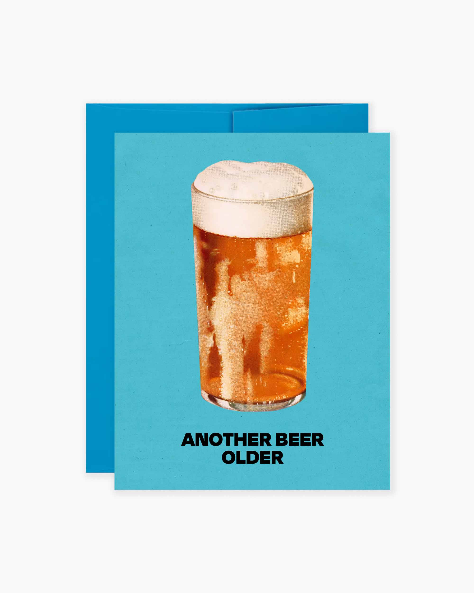 Another Beer Older Greeting Card