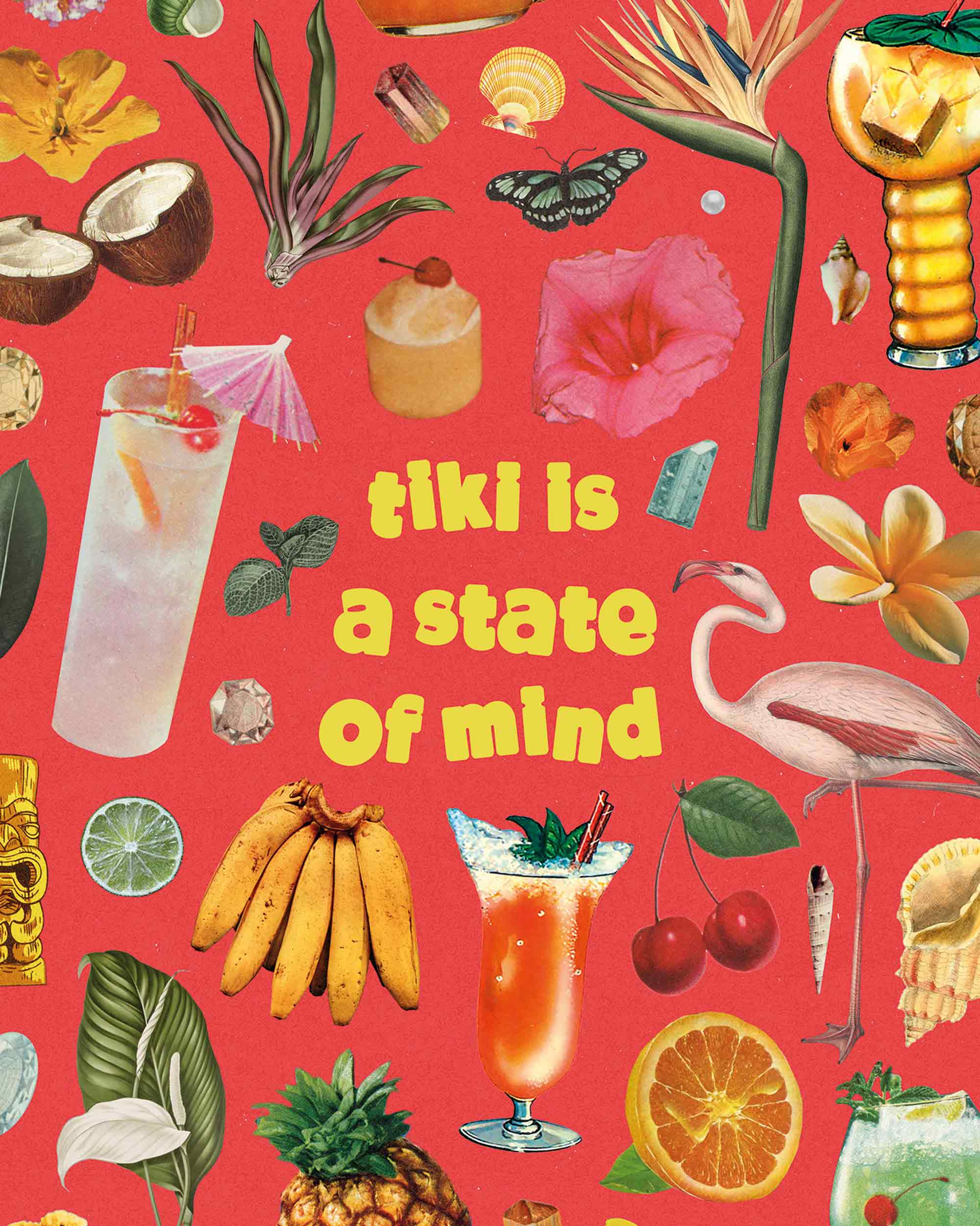 Tiki Is a State of Mind Art Print
